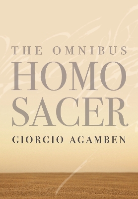 Omnibus <i>Homo Sacer</i> by Giorgio Agamben