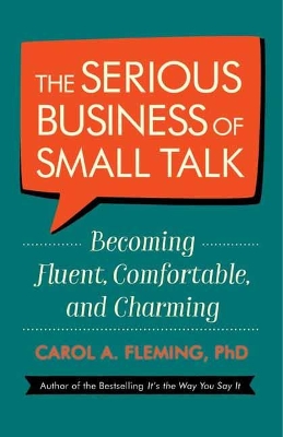 Serious Business Of Small Talk book