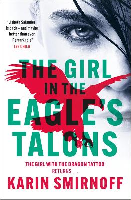 The Girl in the Eagle's Talons: The New Girl with the Dragon Tattoo Thriller book