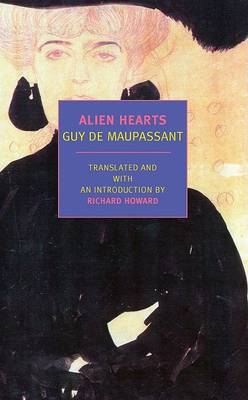 Alien Hearts by Guy De Maupassant