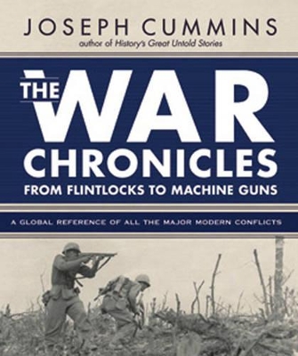War Chronicles: From Flintlocks to Machine Guns book