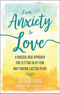 From Anxiety to Love book