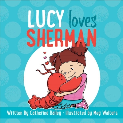 Lucy Loves Sherman book