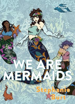 We Are Mermaids: Poems book