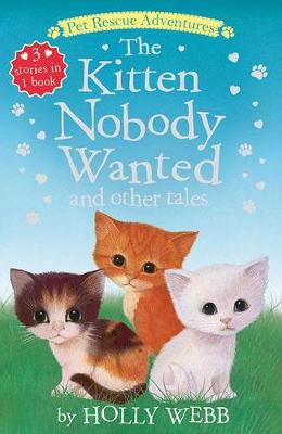 Kitten Nobody Wanted and Other Tales book