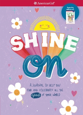 Shine on: A Journal to Help You Find and Celebrate All the Good in Your World book