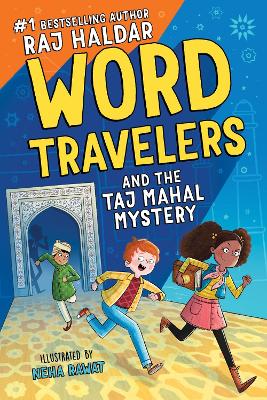 Word Travelers and the Taj Mahal Mystery by Neha Rawat