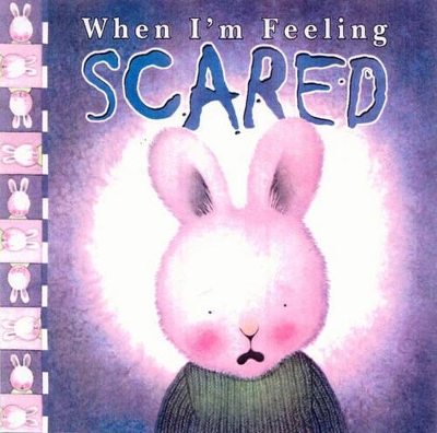 When I'm Feeling Scared by Trace Moroney