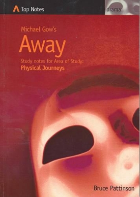 Away: Drama: Focus: Physical Journeys book