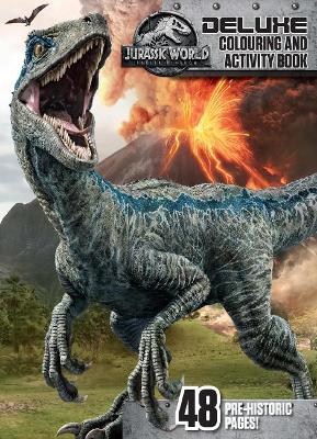Jurassic World: Fallen Kingdom Deluxe Colouring and Activity Book book