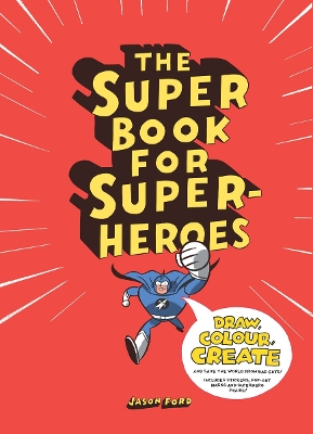 Super Book for Super-Heroes book