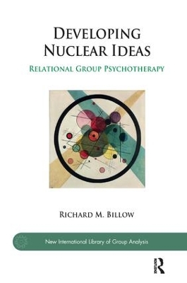Developing Nuclear Ideas by Richard M. Billow