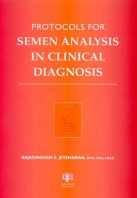 Protocols for Semen Analysis in Clinical Diagnosis book