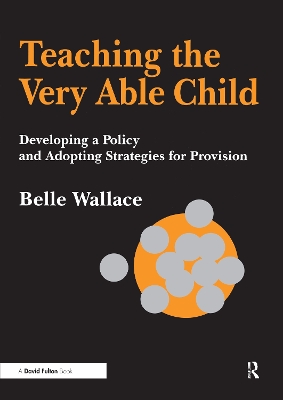 Teaching the Very Able Child by Belle Wallace