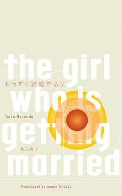 The Girl Who is Getting Married book