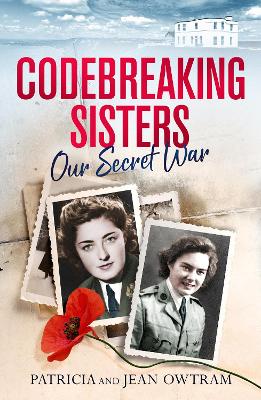 Codebreaking Sisters: Our Secret War book