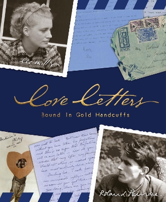 Love Letters Bound in Gold Handcuffs book