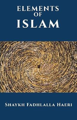 The Elements of Islam book