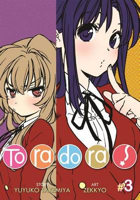 Toradora! Vol 3 by Yuyuko Takemiya