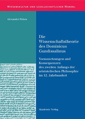 Die Wissenschaftstheorie des Dominicus Gundissalinus book