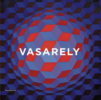 Vasarely: A Tribute by Victor Vasarely