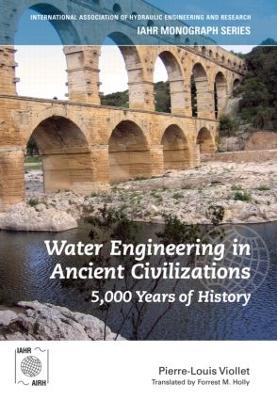 Water Engineering in Ancient Civilizations book