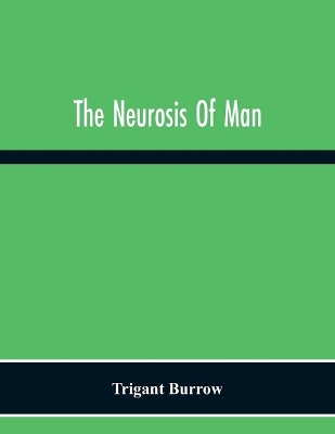 The Neurosis Of Man book