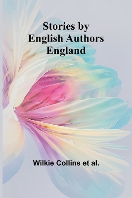 Stories by English Authors: England book