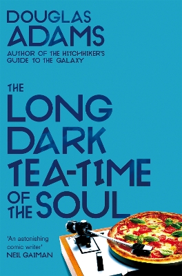 The Long Dark Tea-Time of the Soul by Douglas Adams