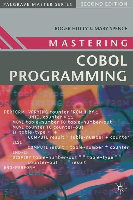 Mastering COBOL Programming by Roger Hutty