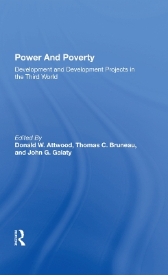 Power And Poverty: Development And Development Projects In The Third World book