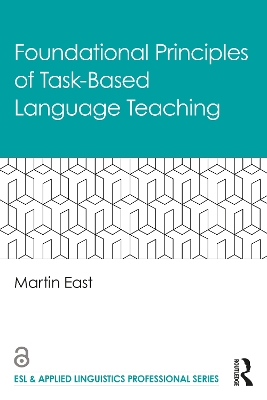 Foundational Principles of Task-Based Language Teaching by Martin East