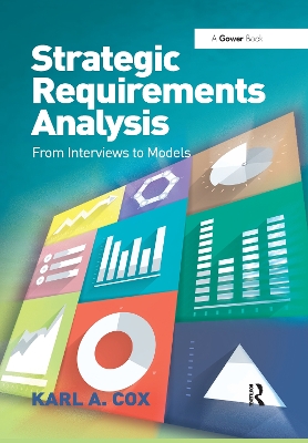 Strategic Requirements Analysis: From Interviews to Models book
