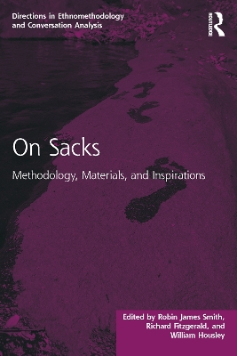 On Sacks: Methodology, Materials, and Inspirations book