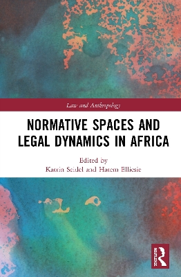 Normative Spaces and Legal Dynamics in Africa book