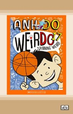 Weirdo #17 Spinning Weird by Anh Do