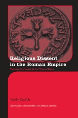 Religious Dissent in the Roman Empire book