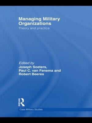 Managing Military Organizations by Joseph Soeters