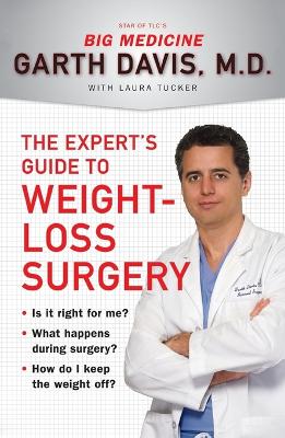 Experts Guide to Weight Loss Surgery book