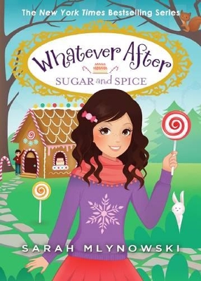 Whatever After: #10 Sugar and Spice book