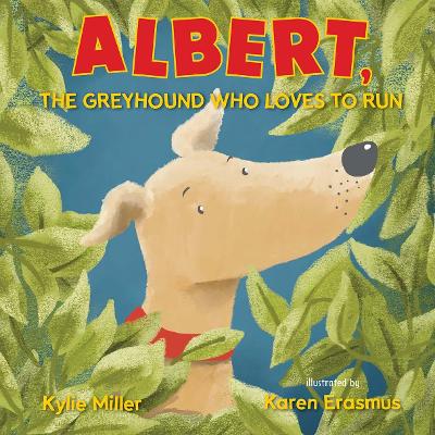 Albert, The Greyhound Who Loves to Run book