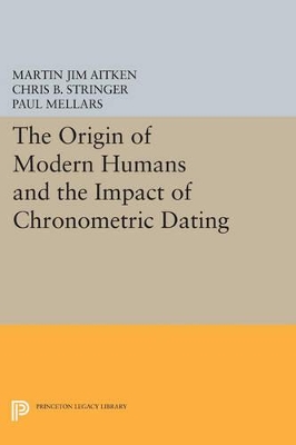 Origin of Modern Humans and the Impact of Chronometric Dating book