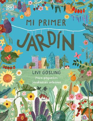 Mi primer jardín (My First Garden) book