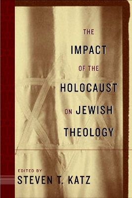 Impact of the Holocaust on Jewish Theology book