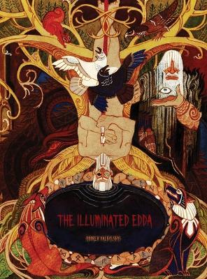 The Illuminated Edda by Andrew Valkauskas
