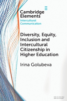 Diversity, Equity, Inclusion and Intercultural Citizenship in Higher Education book