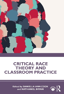 Critical Race Theory and Classroom Practice book