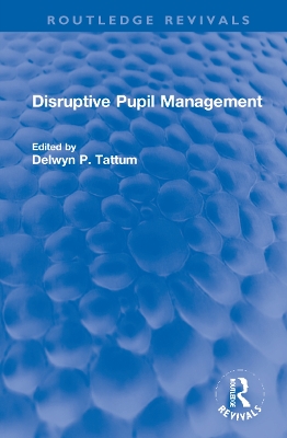 Disruptive Pupil Management book