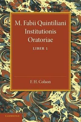 M. Fabii Quintiliani Institutionis Oratoriae Liber I book