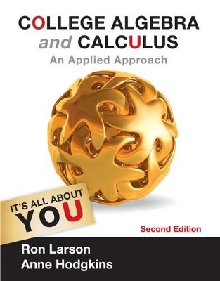 College Algebra and Calculus : An Applied Approach by Ron Larson